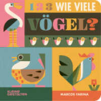1 2 3 Wie viele Vögel? （Auflage. 2023. 24 S. 15 cm）