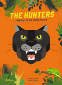 The Hunters : Predators of the Animal Kingdom （2024. 52 S. 29 cm）