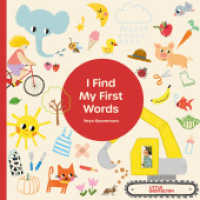I Find My First Words : Bilderbuch （Auflage. 2025. 24 S. 24 Abb. 21 cm）