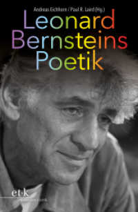 Leonard Bernsteins Poetik （2025. 300 S. 230 mm）