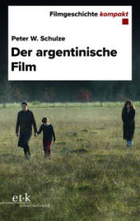 Der argentinische Film (Filmgeschichte kompakt 4) （2024. 100 S. 190 mm）