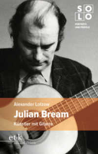 Julian Bream : Künstler mit Gitarre (SOLO) （2025. 130 S. 190 mm）