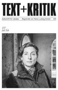 Juli Zeh (TEXT+KRITIK 237) （2023. 109 S. 230 mm）