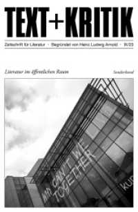 Literatur im öffentlichen Raum (TEXT+KRITIK Sonderband) （2023. 154 S. 230 mm）
