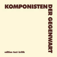Komponisten der Gegenwart (KDG) : Grundwerk einschlie&szlig;lich der 75. Nachlieferung
