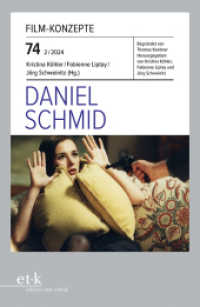 Daniel Schmid (Film-Konzepte 74) （2024. 100 S. 230 mm）