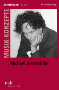 Michael Wertmüller (MUSIK-KONZEPTE Sonderband) （2024. 180 S. 230 mm）