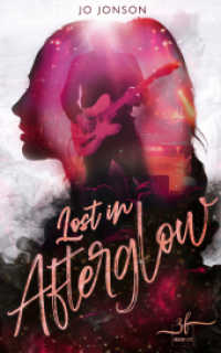 Lost in Afterglow （2023. 372 S. 203 mm）