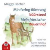 Min fering-öömrang büürsteed / Mein friesischer Bauernhof (flenerk jongensbuken 4) （2020. 24 S. zahlr. farb. Abb. 12 cm）