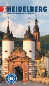 3 Days in Heidelberg : Travelling smart and sustainable! (3 Days in 8) （4., überarb. Aufl. 2024. VI, 72 S. stimmungsvolle Stadtansichten.）