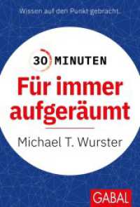 30 Minuten Für immer aufgeräumt (30 Minuten) （2. Aufl. 2021. 96 S. 170.00 mm）