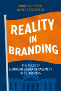 REALITY IN BRANDING : The Rules of European Brand Management in 50 Answers （2021. 264 S. 231 mm）