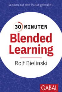 30 Minuten Blended Learning (30 Minuten) （1. Auflage. 2024. 96 S. 170.00 mm）
