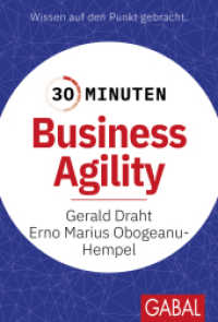 30 Minuten Business Agility (30 Minuten) （1. Auflage. 2024. 96 S. 170.00 mm）