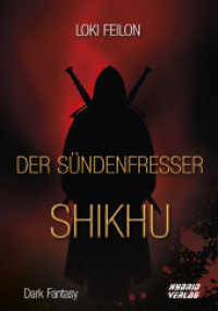 Der Sündenfresser : Shikhu. Dark Fantasy （2. Aufl. 2019. 404 S. 21 cm）