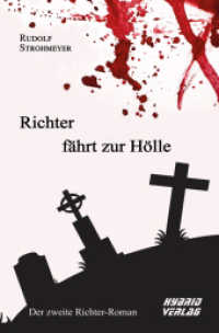 Richter f&auml;hrt zur H&ouml;lle （2023. 376 S. 19 cm）