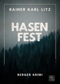 Hasenfest (Berger Krimi 3) （2021. 296 S. 14.5 x 21 cm）