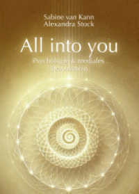 All into you : Psychologie und mediales Bewusstsein （2025. 163 S. 24.6 cm）
