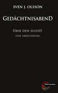 Gedächtnisabend : Über den Suizid. Eine Abrechnung. （2020. 132 S. 2 Farbabb. 190 mm）