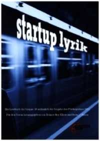 startup lyrik （2021. 288 S. 26 Farbabb. 216 mm）