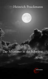 Der Schimmer in der Schwärze （2022. 106 S. 5 Farbabb. 196 mm）