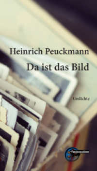 Da ist das Bild （2023. 88 S. 12 Farbabb. 210 mm）