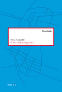 Grammatikübungsbuch Russisch （2022. 302 S. 230 mm）