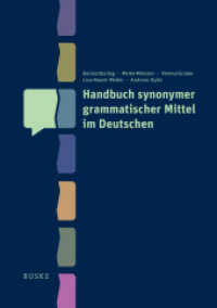 Handbuch synonymer grammatischer Mittel im Deutschen （2024. 238 S. 240 mm）