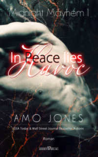 In Peace lies Havoc (Midnight Mayhem 1) （2021. 300 S. 215 mm）