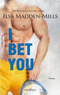 I Bet You (Waylon 2) （2022. 292 S. 215 mm）