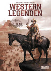 Western Legenden: Billy the Kid (Western Legenden 3) （1. Aufl. 2021. 72 S. komplett farbiges Comicalbum. 32 cm）
