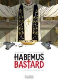 Habemus Bastard. Band 2 : Ein Herz unter einer Soutane (Habemus Bastard 2) （1. Auflage. 2025. 88 S. komplett farbiges Comicalbum. 323 mm）