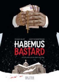 Habemus Bastard. Band 2 (limitierte Vorzugsausgabe) : Ein Herz unter einer Soutane (Habemus Bastard 2 (VZA)) （1. Auflage. 2025. 88 S. komplett farbiges Comicalbum. 323 mm）