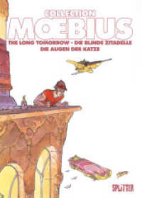 Moebius Collection: Die blinde Zitadelle / The Long Tomorrow / Die Augen der Katze (Moebius Collection 3) （1. Aufl. 2021. 168 S. komplett farbiges Comicalbum. 320 mm）