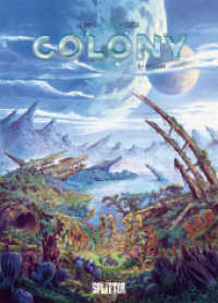 Colony. Band 5 : Aufstand (Colony 5) （1. Aufl. 2021. 48 S. komplett farbiges Comicalbum. 32 cm）