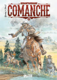 Comanche Gesamtausgabe Bd.2 (4-6) (Comanche Gesamtausgabe 2) （1. Aufl. 2021. 200 S. komplett farbiges Comicalbum. 32 cm）