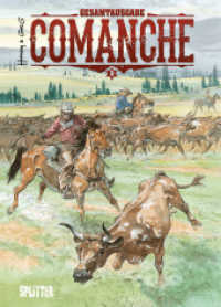 Comanche Gesamtausgabe Bd.3 (7-9) (Comanche Gesamtausgabe 3) （1. Aufl. 2022. 192 S. komplett farbiges Comicalbum. 32 cm）
