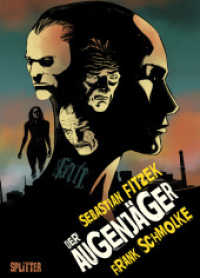 Der Augenjäger (Graphic Novel) : Limitierte Vorzugsausgabe （limitierte Auflage von 1.000 Ex. 2026. 216 S. komplett farbige Graphic）