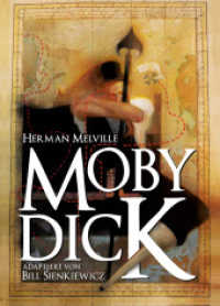 Moby Dick (Graphic Novel) （1. Aufl. 2021. 48 S. komplett farbiges Comicalbum. 32 cm）