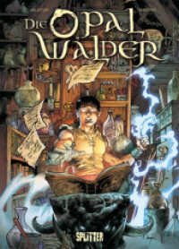 Die Opalwälder. Band 12 : Der rasende Fünkling (Die Opalwälder 12) （1. Aufl. 2022. 48 S. komplett farbiges Comicalbum. 32 cm）