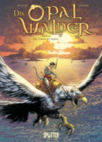 Die Opalwälder. Band 13 : Der Traum des Hafens (Die Opalwälder 13) （1. Aufl. 2022. 48 S. komplett farbiges Comicalbum. 32 cm）