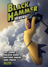 Black Hammer. Band 6 : Reborn Teil 2 (Black Hammer 6) （1. Auflage. 2023. 112 S. komplett farbiges Comicalbum. 28 cm）