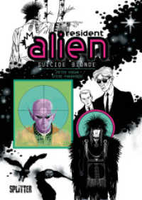Resident Alien. Band 2 : Suicide Blonde (Resident Alien 2) （1. Aufl. 2022. 104 S. komplett farbiges Comicalbum. 28 cm）