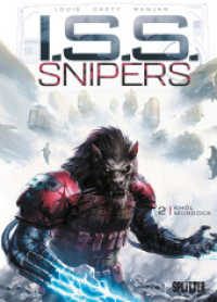 ISS Snipers. Band 2 : Khôl Murdock (ISS Snipers 2) （1. Aufl. 2022. 64 S. komplett farbiges Comicalbum. 32 cm）