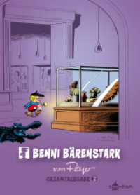 Benni Bärenstark Gesamtausgabe. Band 3 (Benni Bärenstark Gesamtausgabe 3) （1. Aufl. 2023. 224 S. komplett farbiges Comicalbum. 29.5 cm）