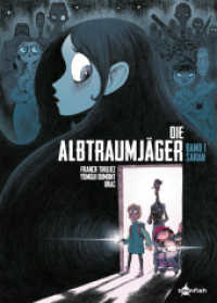 Die Albtraumjäger. Band 1 : Sarah (Die Albtraumjäger 1) （1. Aufl. 2022. 56 S. komplett farbiges Comicalbum. 29.5 cm）