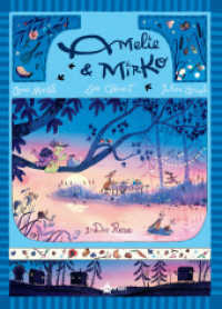 Amelie und Mirko. Band 2 : Die Reise (Amelie und Mirko 2) （1. Auflage. 2024. 32 S. komplett farbiges Comicalbum. 29.5 cm）
