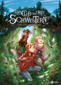 Der Club der drei Schwestern. Band 4 : Die Gams und der Komet (Der Club der drei Schwestern 4) （1. Auflage. 2024. 72 S. komplett farbiges Comicalbum. 29.5 cm）