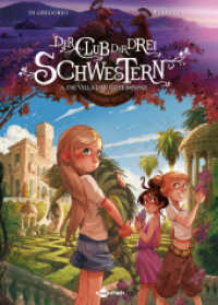 Der Club der drei Schwestern. Band 6 : Die Villa der Geheimnisse (Der Club der drei Schwestern 6) （1. Auflage. 2025. 72 S. komplett farbiges Comicalbum. 295 mm）