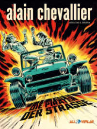 Alain Chevallier 4 : Die Piraten der Straße (Alain Chevallier 4) （2023. 48 S. 48 Farbabb. 320 mm）